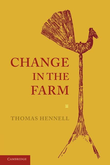 Change in the Farm Hennell Paperback Cambridge University Press 9781107651401 2e