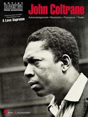 John Coltrane - A Love Supreme by John Coltrane - 9780634038877