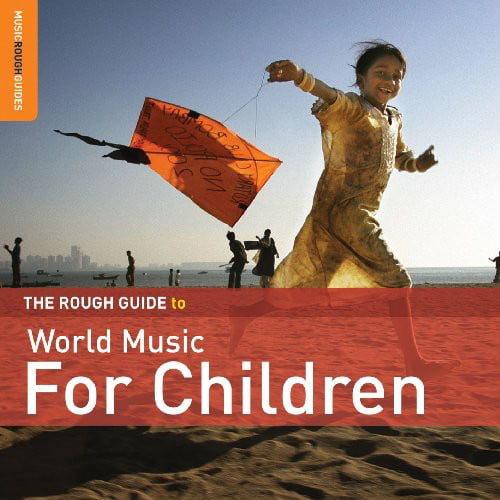 Aa.Vv. - The Rough Guide To World Music For Children [Special Edition]