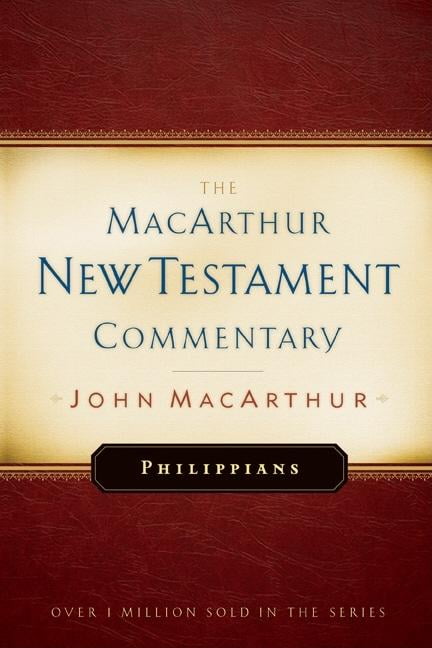 Philippians Macarthur New Testament Commentary by John F. Mac... - 9780802452627