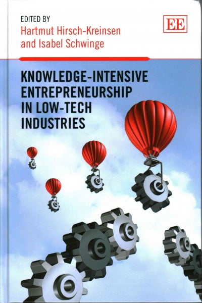 Knowledge-Intensive Entrepreneurship in Low-Tech Industries - 9781783472031