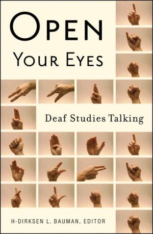 Open Your Eyes by H-Dirksen L. Bauman - 9780816646197