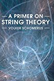 A Primer on String Theory Schomerus Hardback Cambridge University Press