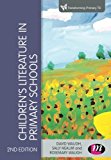 Children's Literature in Primary Schools By David Waugh,Sally Neaum,Rosemary Wa