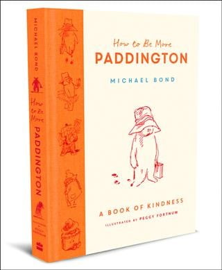 How to Be More Paddington: A Book of Kindness: The perfect gift for fans of Pad - Image 3