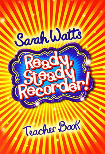 Ready Steady Recorder Teacher Book (Music Book). Watts 9781848675964 New** - Image 6