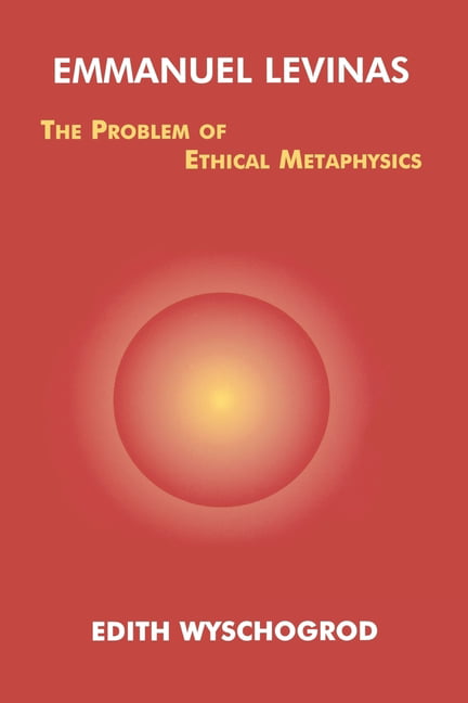 Emmanuel Levinas by Edith Wyschogrod - 9780823219490