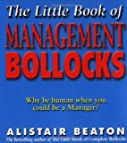 The Little Book Of Management Bollocks By Alistair Beaton Paperback NEW - Image 10