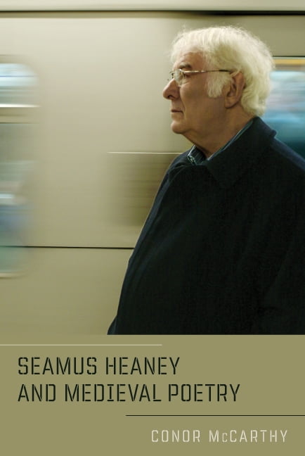 Seamus Heaney and Medieval Poetry Mccarthy Paperback D. S. Brewer 9781843842064