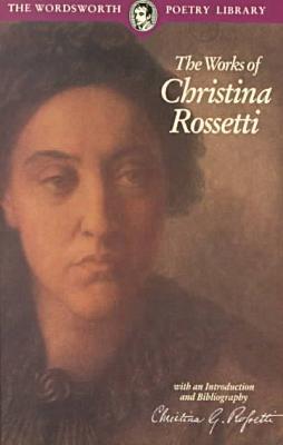 Selected Poems of Christina Rossetti