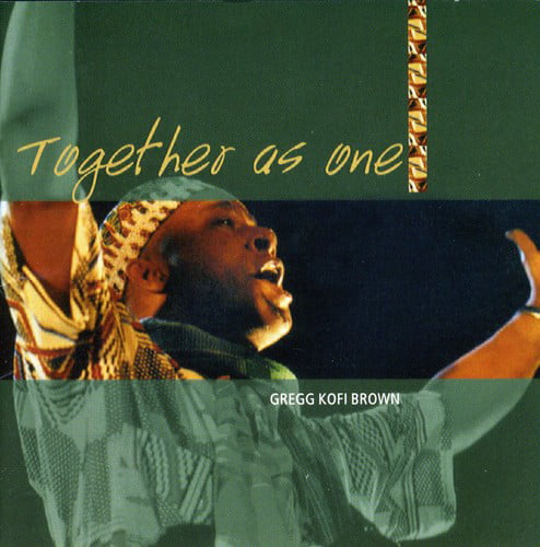 Brown Gregg Kofi - Together As One