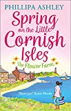 Spring on the Little Cornish Isles: The Flower Farm, Fiction – Fiction , Paperback, Phillipa Ashley - Image 4