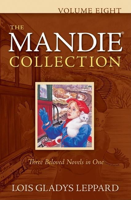 The Mandie Collection by Lois Gladys Leppard - 9780764208799