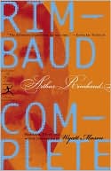 Rimbaud Complete by Arthur Rimbaud, Wyatt Mason, Wyatt Mason,... - 9780375757709