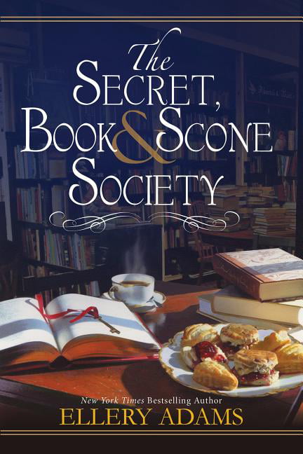 The Secret, Book & Scone Society: 1 (A Secret, Book and... - Adams, Ellery