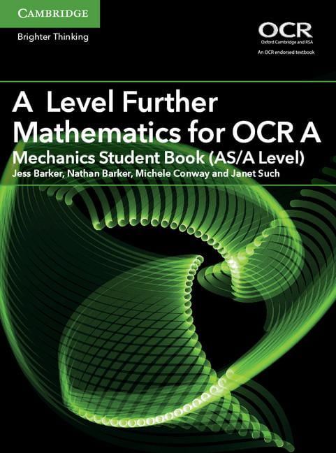 A Level Further Mathematics for OCR A Mechanics Student Book (AS/A Level) (AS/A