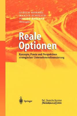 Hommel - Reale Optionen   Konzepte Praxis und Perspektiven strategisc - X555z