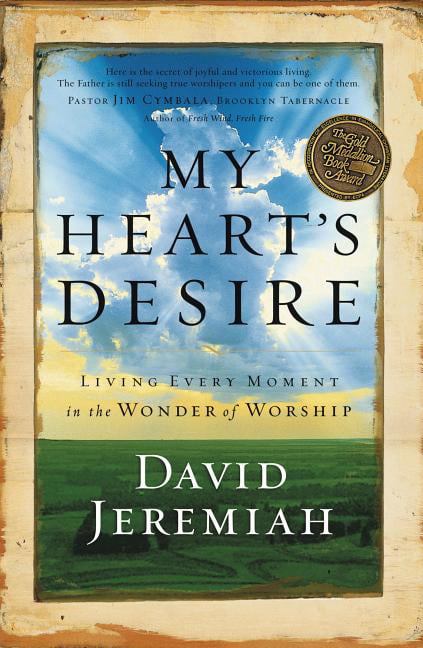 My Heart's Desire by David Jeremiah - - Image 2