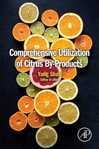 Comprehensive Utilization of Citrus By-Products - 9780128097854