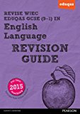 Pearson REVISE WJEC Eduqas GCSE English Language Revision Guide: incl. online revision - for 2025 and 2026 exams