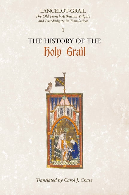 Lancelot-Grail: 1. The History of the Holy Grail by Norris J.... - 9781843842248