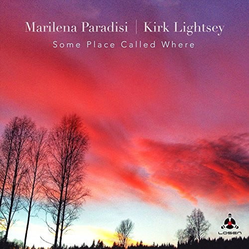 Marilena Paradisi, Kirk Lightsey - Some Place Called Where