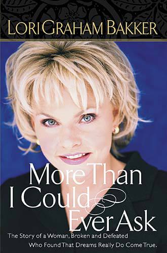 More Than I Could Ever Ask by Lori G. Bakker - 9780785268123