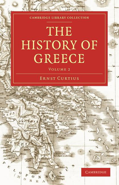 The History of Greece Curtius Ward Paperback Cambridge University Press Volume 2