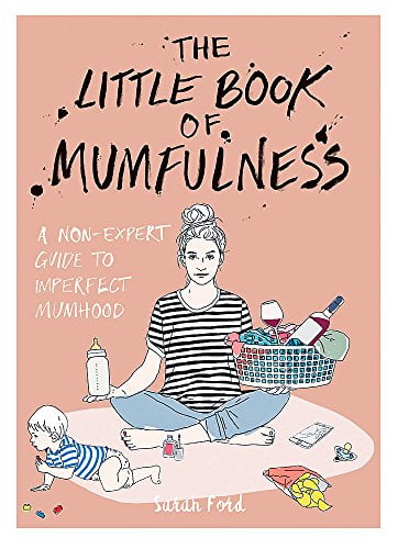 The Little Book of Mumfulness