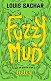 Fuzzy Mud by Louis Sachar (Paperback Book)