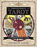 Llewellyn's Complete Book of Tarot : A Comprehensive Guide by Anthony Louis ... - Image 2