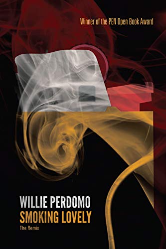 Smoking Lovely: The Remix by Willie Perdomo PAPERBACK 9781642594638