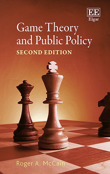 Game Theory and Public Policy, Second Edition Mccain Hardback Edward Elgar