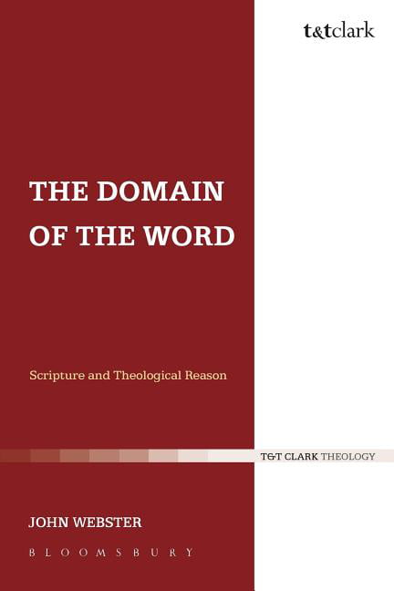 John Webster Unisex Multicolor The Domain Of The Word: Scripture & Theological Reason Paperback - Image 3