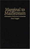 Marginal to Mainstream by Mary Ruggie - 9780521834292