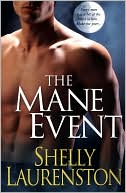 The Mane Event: 1 - Laurenston, Shelly
