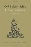 Old Soldier Sahib by Lucy Richards (2003, Trade Paperback)