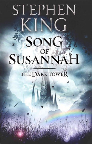 The Dark Tower VI: Song of Susannah