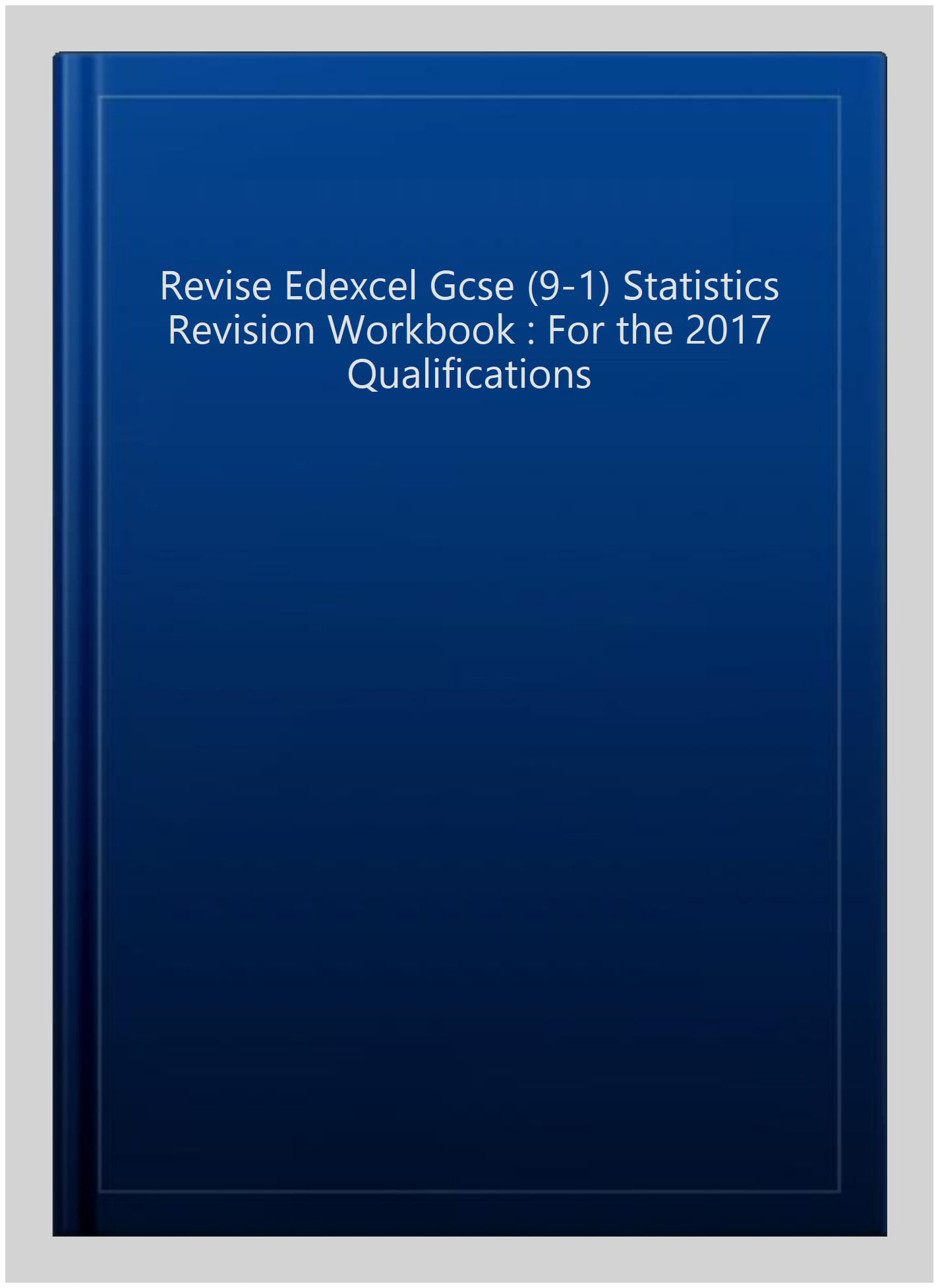 Revise Edexcel GCSE Statistics Revision Workbook - for 2026, 2027 exams