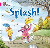 Splash: Band 01b/Pink B (Collins Big Cat) - Courtenay, Lucy