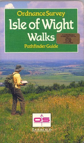 Isle of Wight Walks (Ordnance Survey Pathfinder Guide) by compiled by Anne-Marie