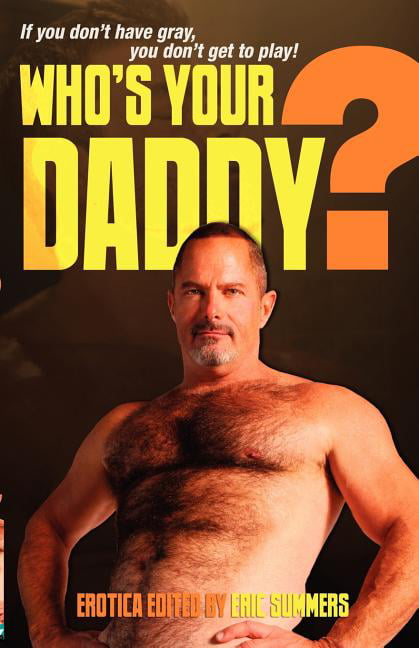 Summers - Who's Your Daddy - New paperback or softback - 84 - X555z