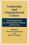 Leadership and Organizational Culture - 9780252013478