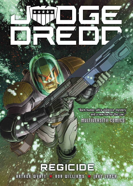Judge Dredd: Regicide by Arthur Wyatt, Rob Williams, Jake Lyn... - - Image 4