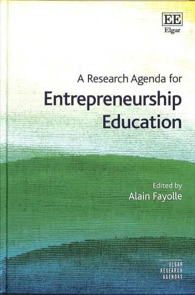 A Research Agenda for Entrepreneurship Education Fayolle Hardback Edward Elgar