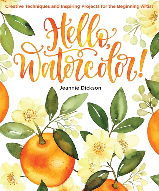 Hello Watercolour: Creative Techniques by Jeannie Dickson (PB 2024) - Image 2