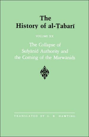 The History of al-?abar? Vol. 20 by G. R. Hawting - 9780887068577