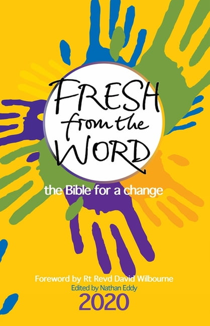 Fresh From the Word 2020: The Bible for a Change,Nathan Eddy