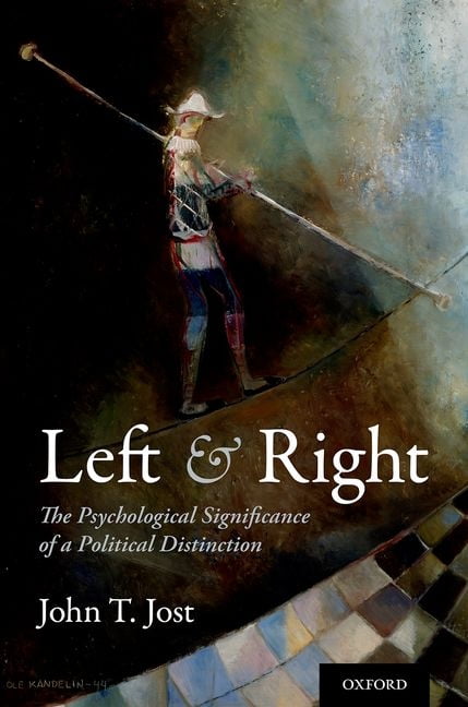 Left and Right by John T. Jost - 9780190858339