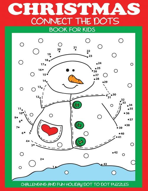 Christmas Connect the Dots Book for Kids: Challenging and Fun Ho